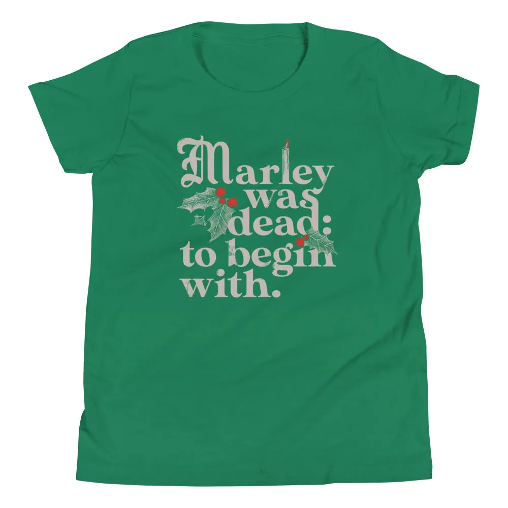 Marley Was Dead: To Begin With Kid's Youth Tee