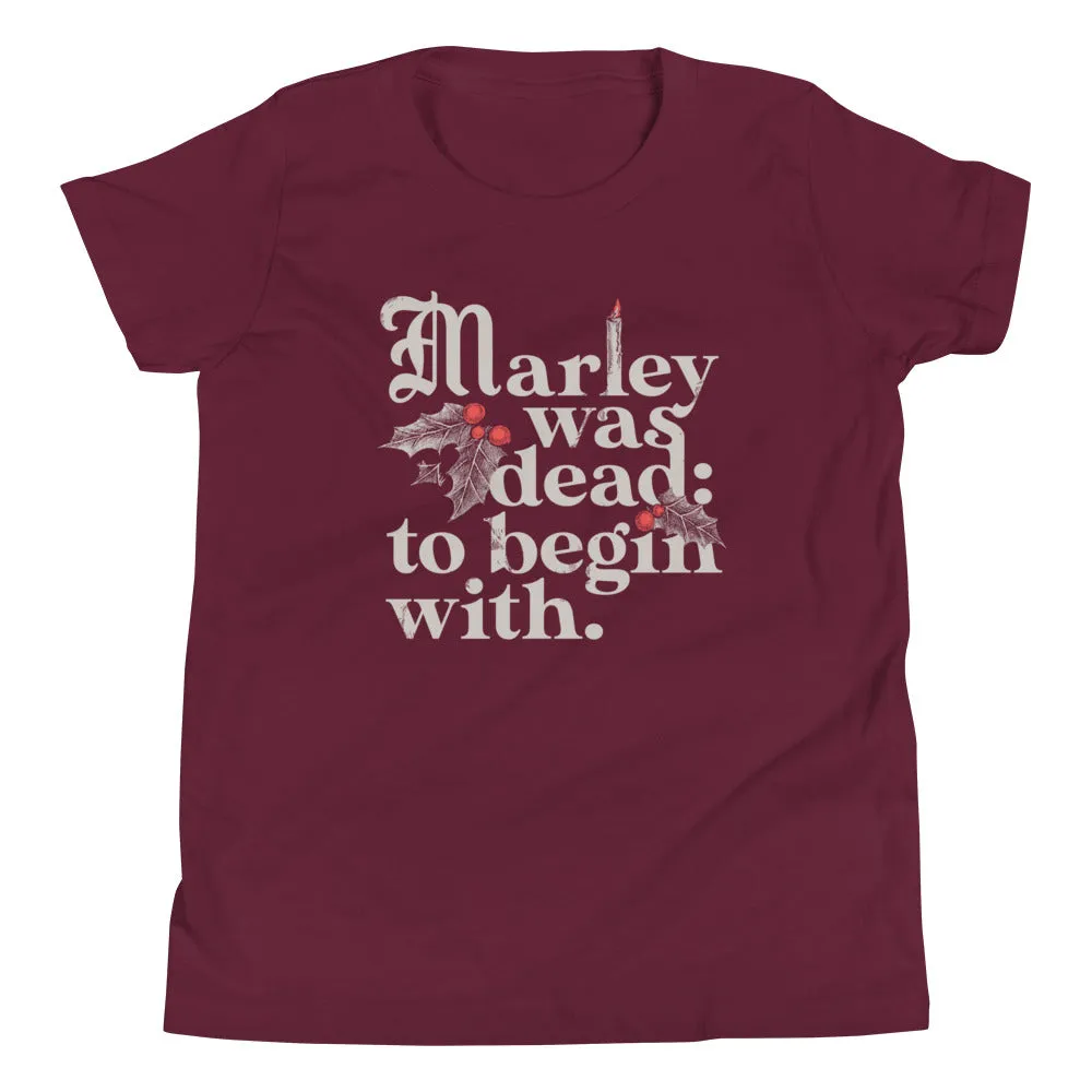 Marley Was Dead: To Begin With Kid's Youth Tee