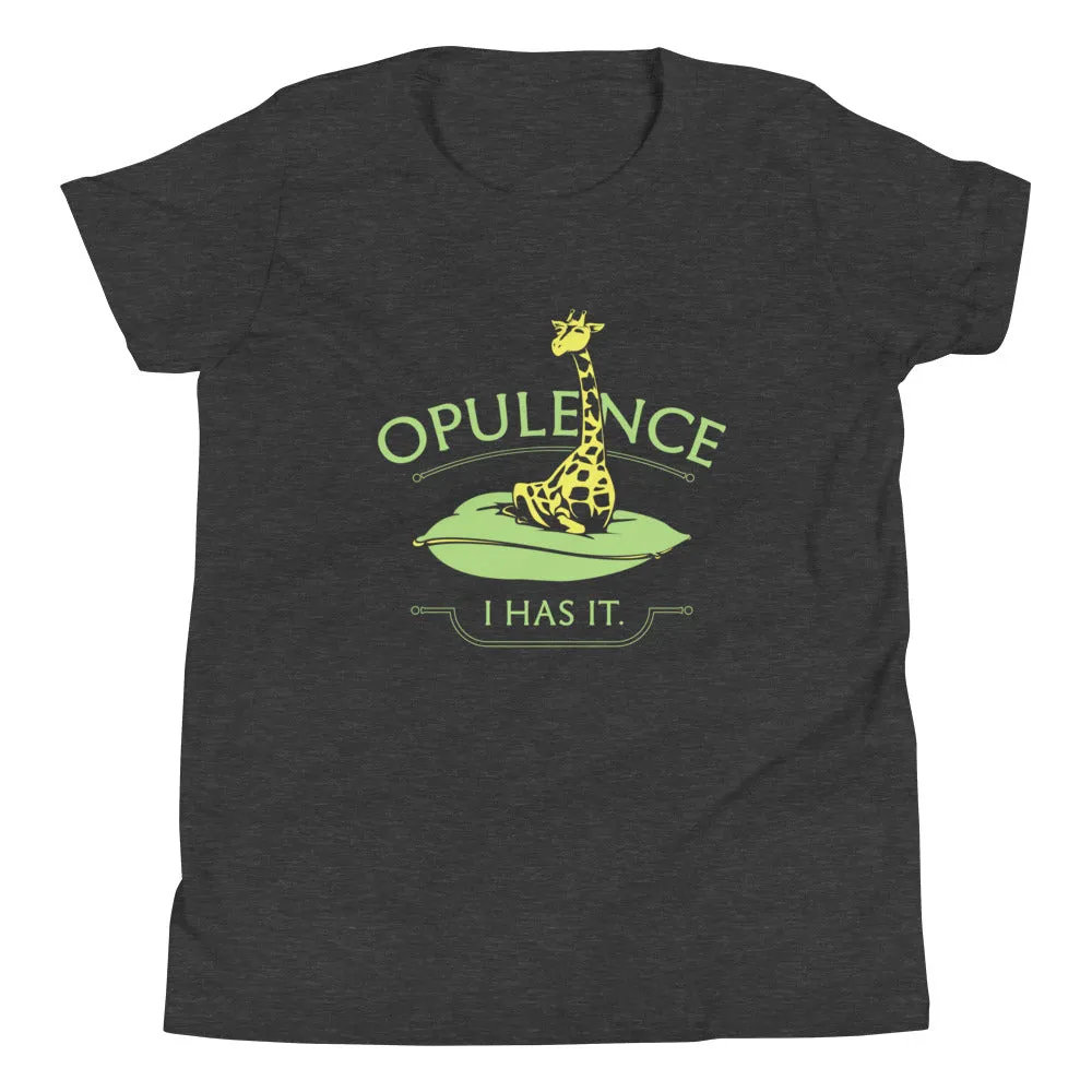 Opulence, I Has It. Kid's Youth Tee